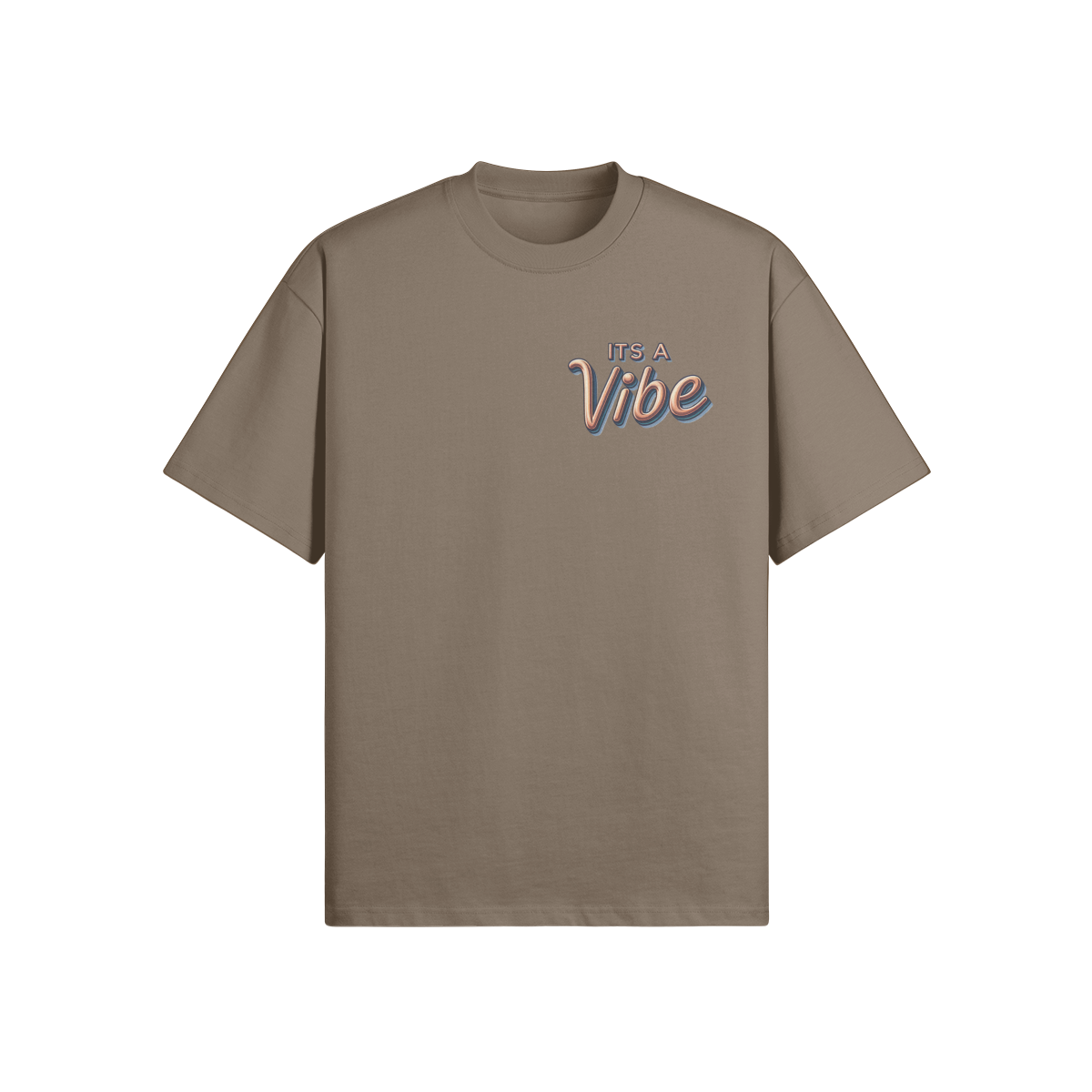 ITS A VIBE OVER SIZED T